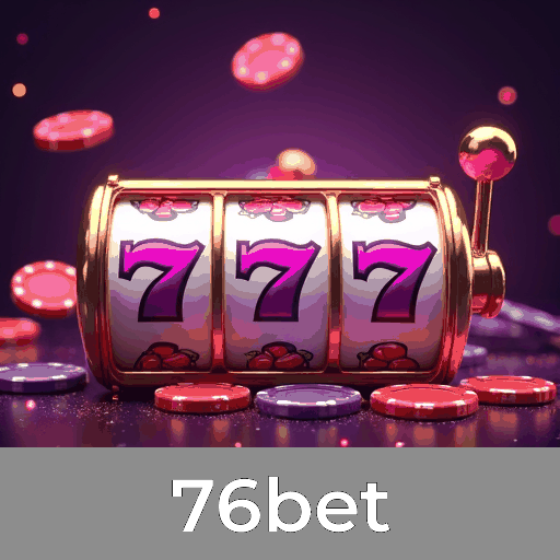 76bet: Plataforma de Jogo com Serviço Profissional e Seguro